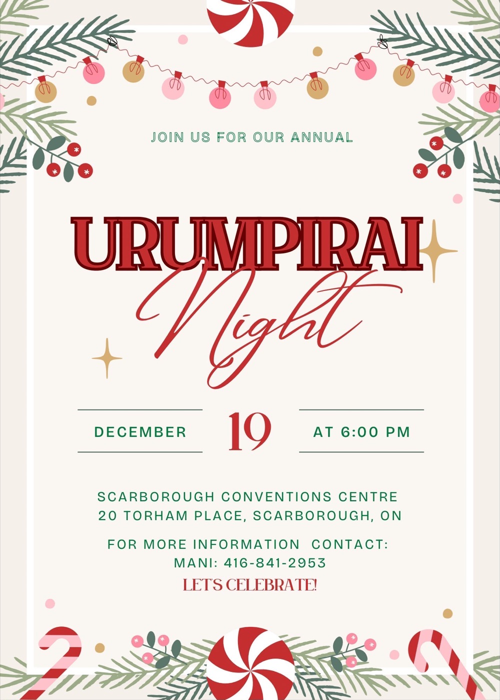 Urumpirai Night invitation: December 19 at 6 PM, Scarborough Conventions Centre, 20 Torham Place, Scarborough, Ontario. Contact Mani: 416-841-2953.